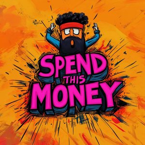Spend This Money cover art